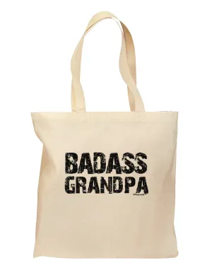 Badass Grandpa Grocery Tote Bag by TooLoud