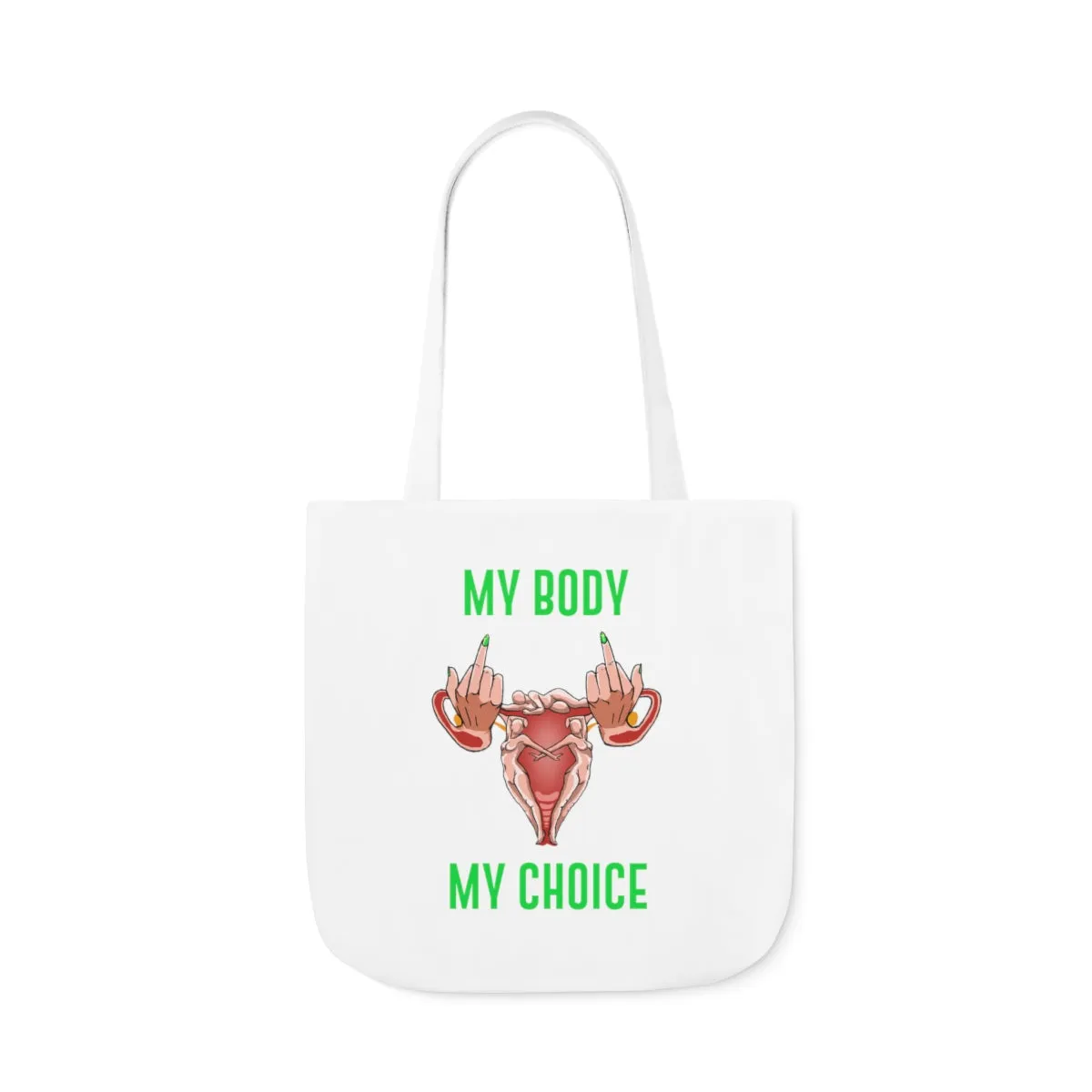 IAC  Accessories Bags  Polyester Canvas Tote Bag / My Body My Choice