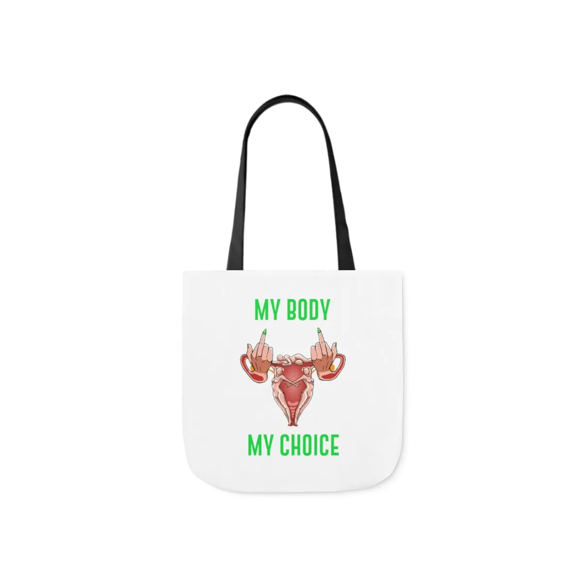 IAC  Accessories Bags  Polyester Canvas Tote Bag / My Body My Choice