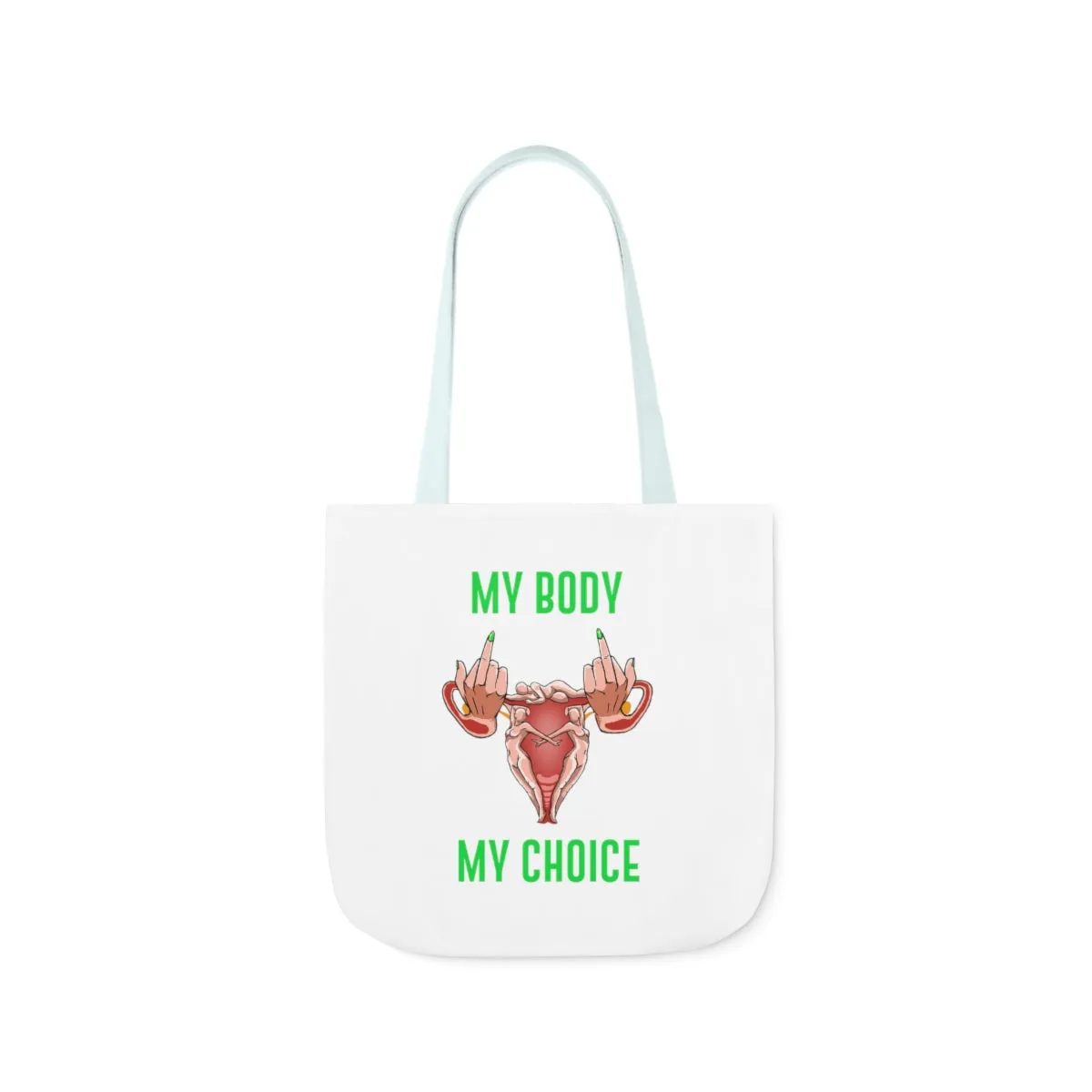 IAC  Accessories Bags  Polyester Canvas Tote Bag / My Body My Choice