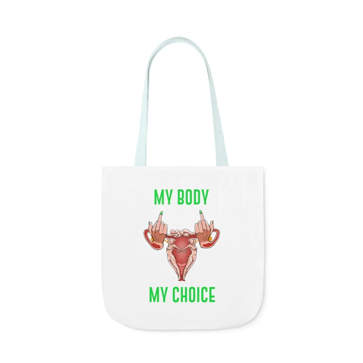 IAC  Accessories Bags  Polyester Canvas Tote Bag / My Body My Choice